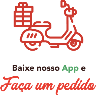 Baixe nosso app e faça seu pedido